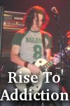 Rise To Addiction photo