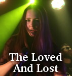 The Loved And Lost photo